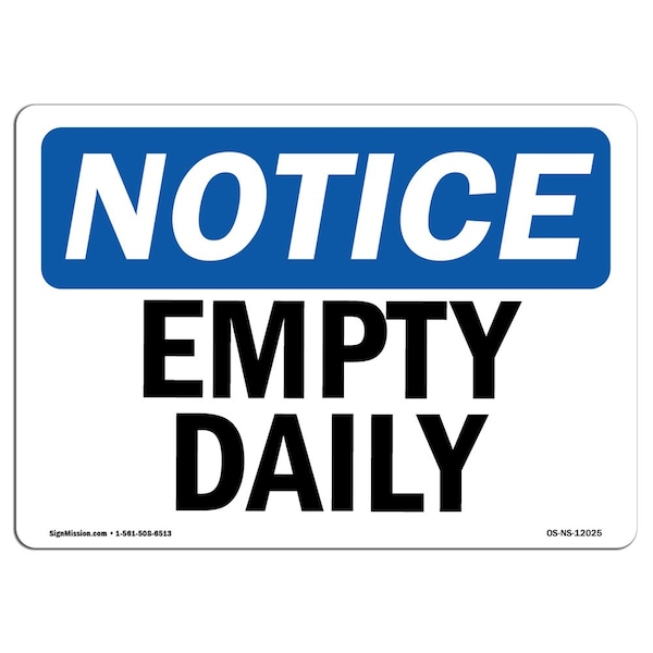 Safety Sign, OSHA Notice, 3.5" Height, Empty Daily Sign, Landscape, 10PK